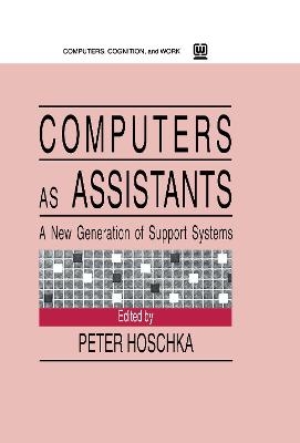 Computers As Assistants - 