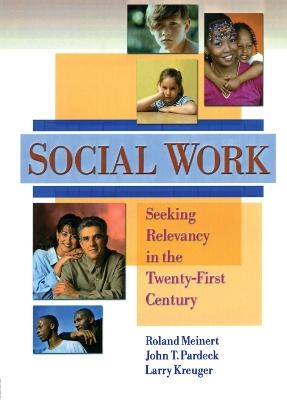 Social Work - Jean A Pardeck, Roland Meinert, Larry W Kreuger