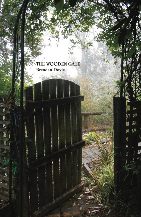 The Wooden Gate - Brendan Doyle