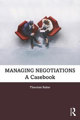 Managing Negotiations - Thorsten Reiter