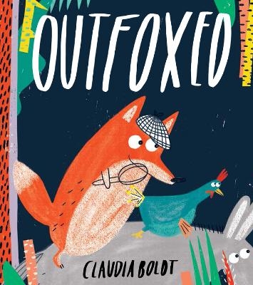 Outfoxed - Claudia Boldt