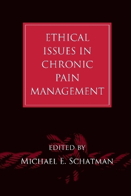 Ethical Issues in Chronic Pain Management - 