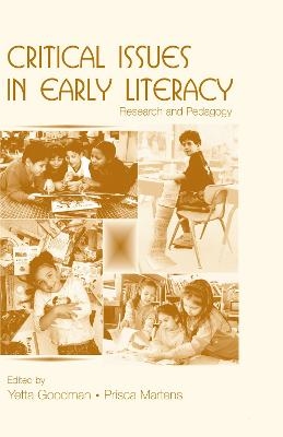 Critical Issues in Early Literacy - 