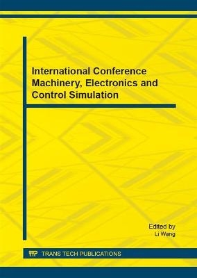 International Conference Machinery, Electronics and Control Simulation - 
