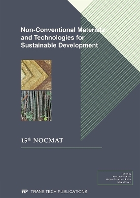 Non-Conventional Materials and Technologies for Sustainable Development
