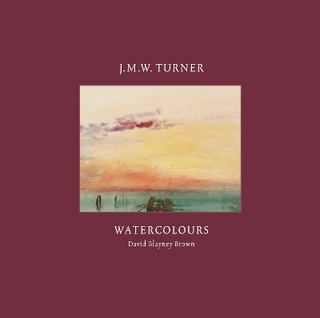 J.M.W. Turner: Watercolours