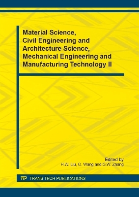 Material Science, Civil Engineering and Architecture Science, Mechanical Engineering and Manufacturing Technology II - 