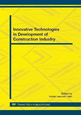 Innovative Technologies in Development of Construction Industry
