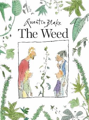The Weed - Sir Quentin Blake