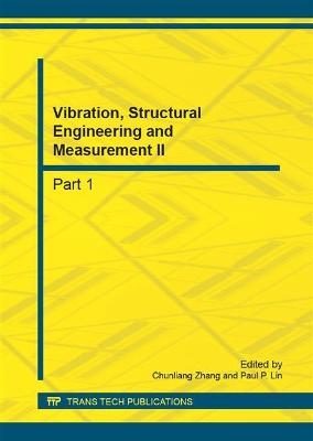 Vibration, Structural Engineering and Measurement II - 