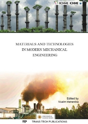 Materials and Technologies in Modern Mechanical Engineering