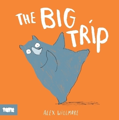 The Big Trip - Alex Willmore