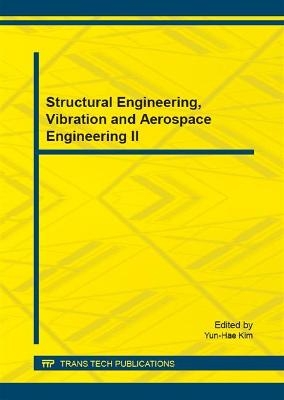 Structural Engineering, Vibration and Aerospace Engineering II - 