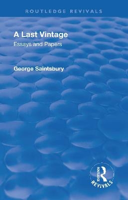 Revival: A Last Vintage (1950) - George Edward Bateman Saintsbury