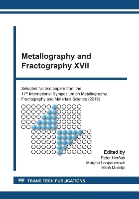 Metallography and Fractography XVII