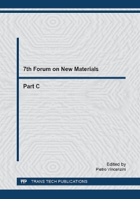 7th Forum on New Materials - Part C