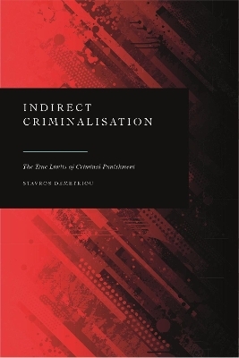 Indirect Criminalisation