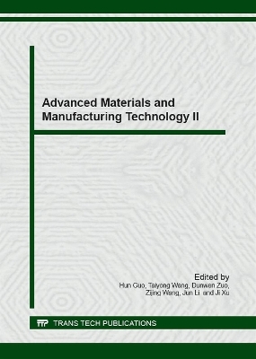 Advanced Materials and Manufacturing Technology II - 