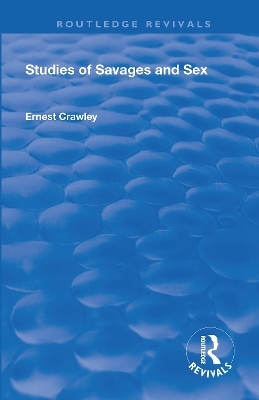Revival: Studies of Savages and Sex (1929)