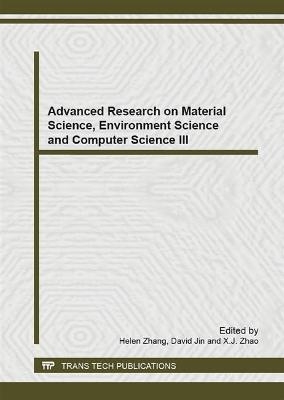 Advanced Research on Material Science, Environment Science and Computer Science III - 