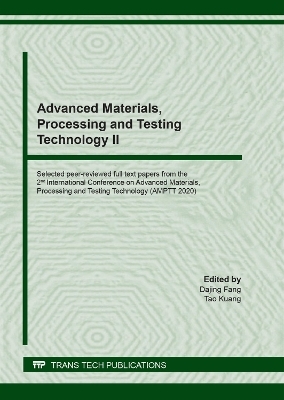 Advanced Materials, Processing and Testing Technology II