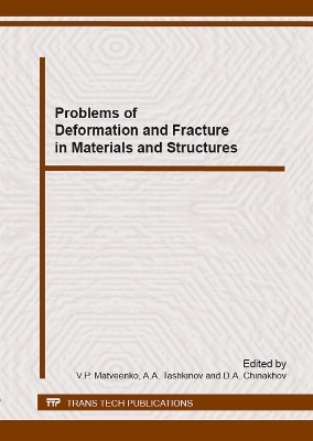 Problems of Deformation and Fracture in Materials and Structures