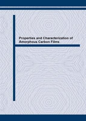 Properties and Characterization of Amorphous Carbon Films - 