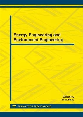 Energy Engineering and Environment Engineering