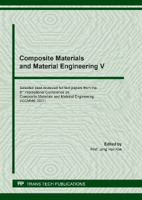 Composite Materials and Material Engineering V - 