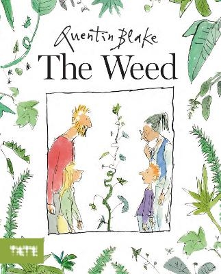 The Weed - Sir Quentin Blake
