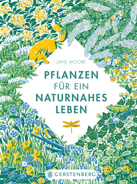 Pflanzen f&uuml;r ein naturnahes Leben - Jane Moore