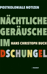 N&auml;chtliche Ger&auml;usche im Dschungel - Hans Christoph Buch
