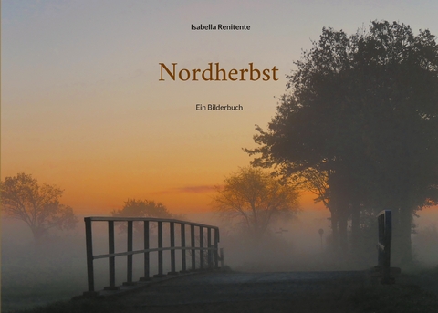 Nordherbst - Isabella Renitente