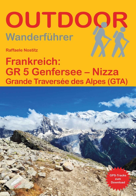 Frankreich: GR 5 Genfersee &ndash; Nizza - Raffaele Nostitz