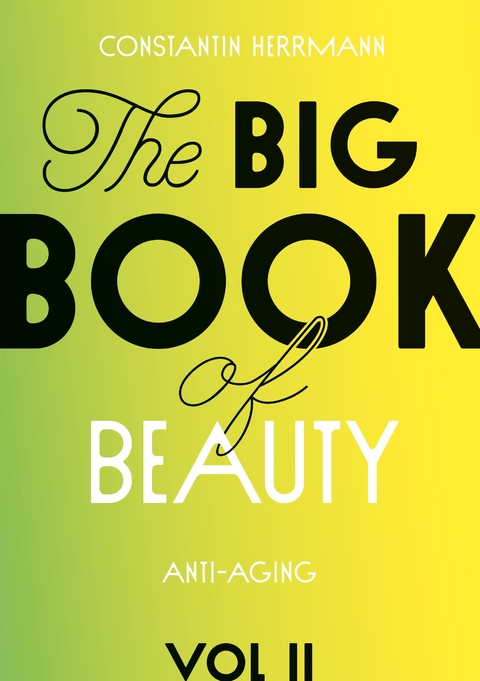 The Big Book of Beauty Vol.2 - Constantin Herrmann