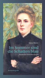 Im Sommer sind die Schatten blau - Mara Meier