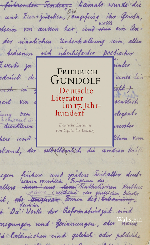 Deutsche Literatur im 17. Jahrhundert - Friedrich Gundolf