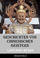 Geschichten von chinesischen Geistern - Lafcadio Hearn