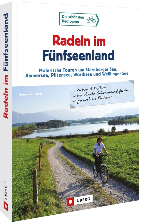 Radeln im F&uuml;nfseenland - Bernhard Irlinger