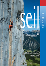 Seiltechnik - Heinz Zak, Michael Larcher