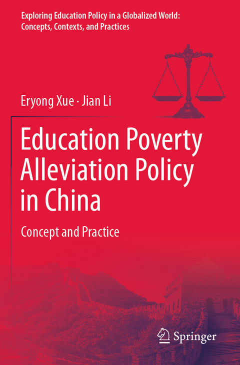 Education Poverty Alleviation Policy in China - Eryong Xue, Jian Li