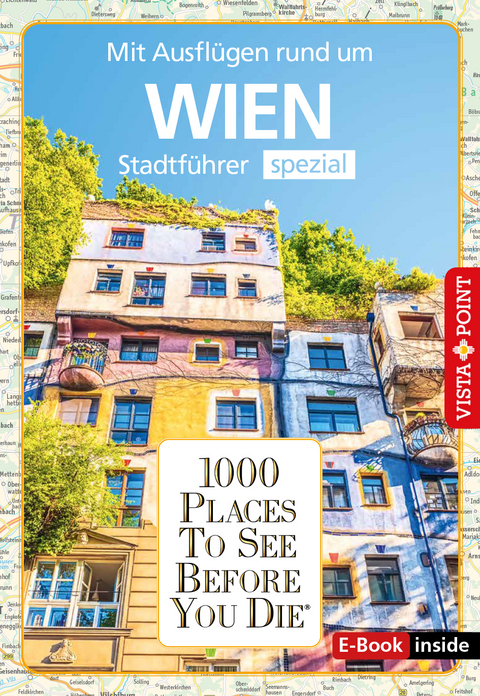 Reisef&uuml;hrer Wien. Stadtf&uuml;hrer inklusive Ebook. Ausflugsziele, Sehensw&uuml;rdigkeiten, Restaurant & Hotels uvm. - Julia Rotter, Roland Mischke