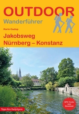Jakobsweg N&uuml;rnberg &ndash; Konstanz - Karin Gudop
