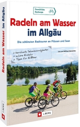 Radeln am Wasser im Allg&auml;u - Wilfried und Lisa Bahnm&uuml;ller