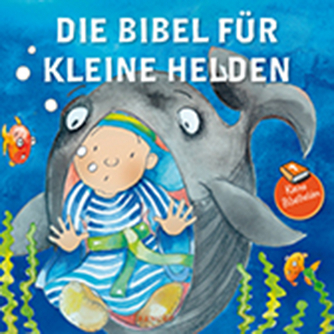 Die Bibel f&uuml;r kleine Helden