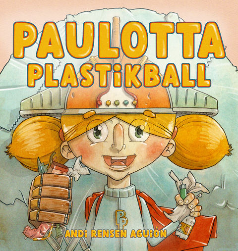 Paulotta Plastikball - Andi Agui&oacute;n