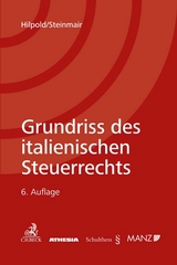 Grundriss des italienischen Steuerrechts - Hilpold, Peter; Steinmair, Walter