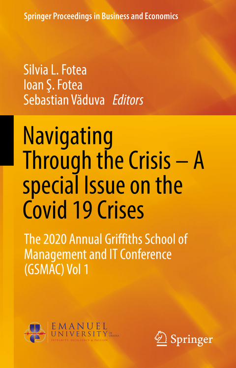 Navigating Through the Crisis &ndash; A special Issue on the Covid 19 Crises - 
