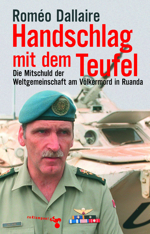 Handschlag mit dem Teufel - Rom&eacute;o Dallaire