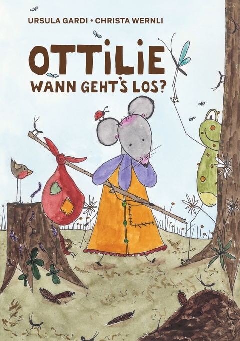 Ottilie wann geht's los? - Ursula Gardi, Christa Wernli